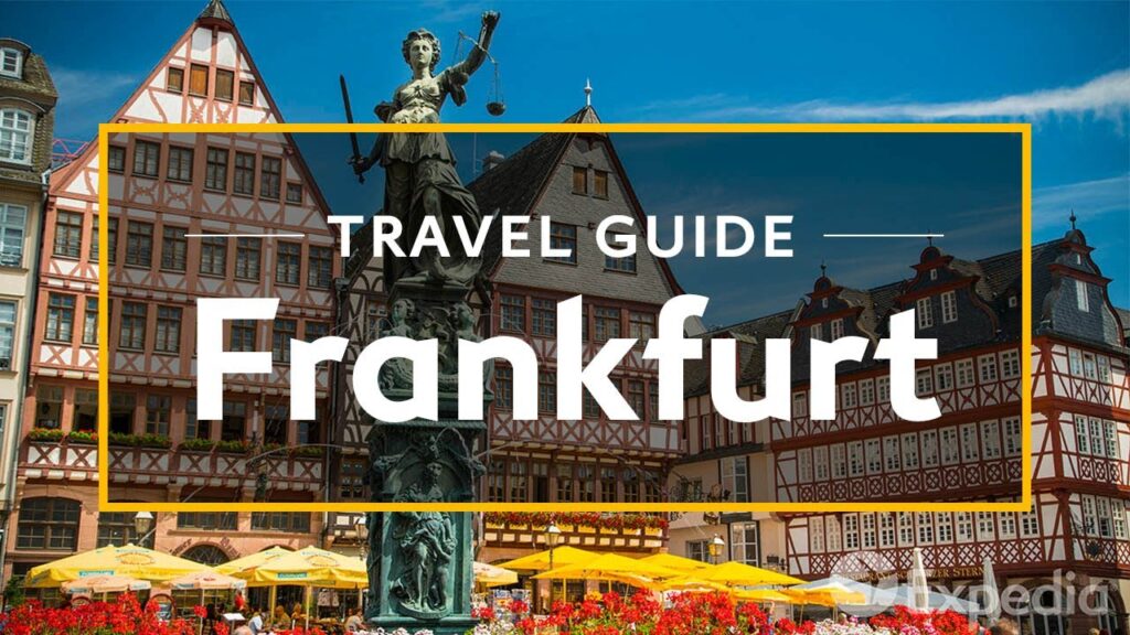 Frankfurt Vacation