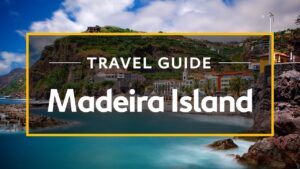 Madeira Island Vacation