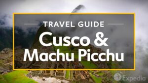 Explore Cusco & Machu Picchu Vacation