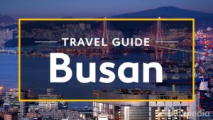 Busan Vacation Travel Guide | FlyEveryDay