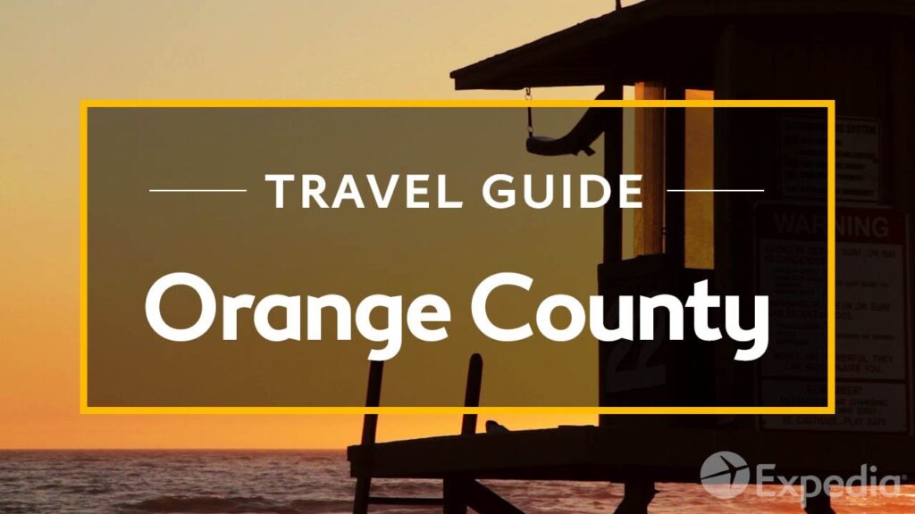 Orange County Vacation Travel Guide